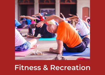 Fitness and Recreation